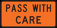 Thumbnail for 600×300 Pass with Care Vehicle Sign, Reflective & Magnetic