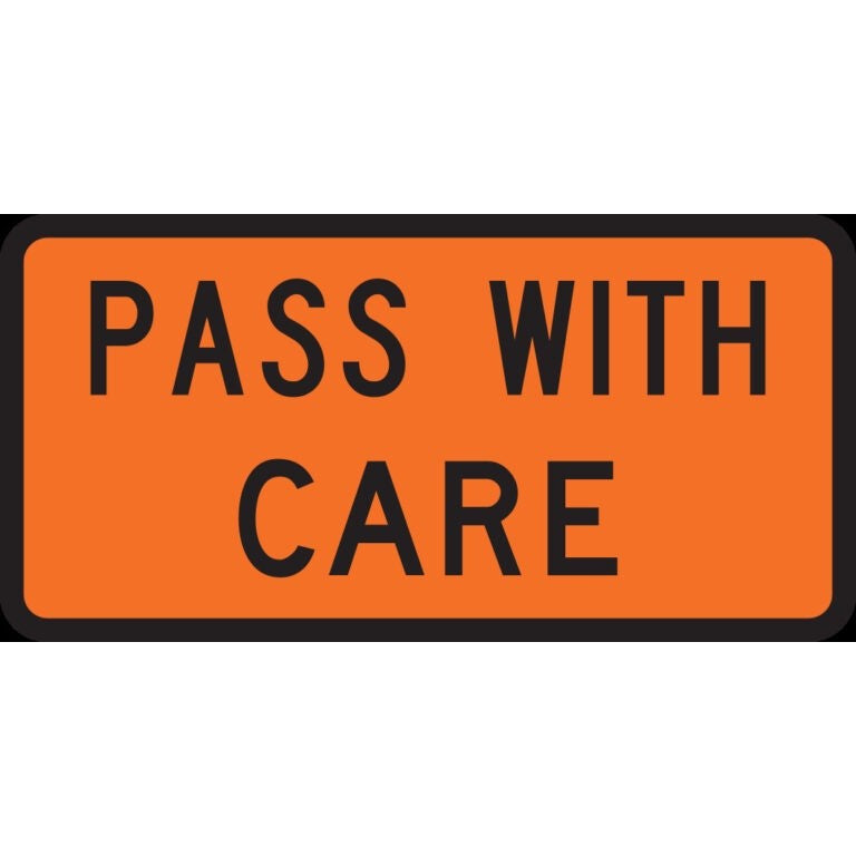 600×300 Pass with Care Vehicle Sign, Reflective & Magnetic