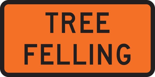 900 x 450 Reflective TREE FELLING Road Sign - Kiwi Workgear