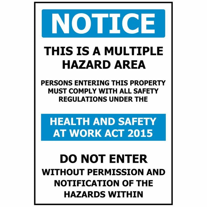 NOTICE This is a Multiple Hazard Area - Kiwi Workgear